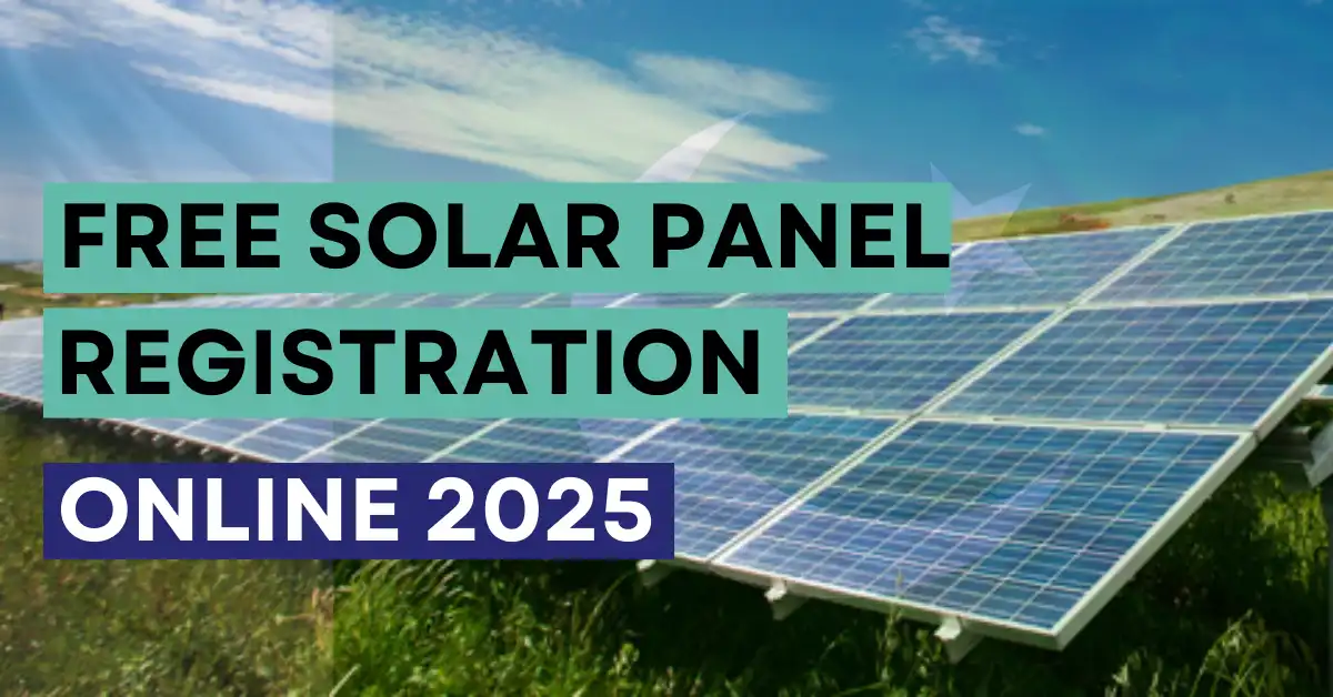 Free Solar Panel Registration Online 2025